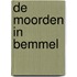 De moorden in Bemmel