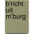 B'richt uit M'burg