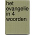 Het evangelie in 4 woorden