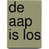De aap is los