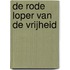 De rode loper van de vrijheid