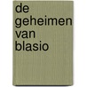 De geheimen van Blasio door Klaas de Vries
