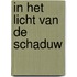 In het licht van de schaduw