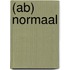 (Ab) Normaal