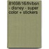 81698/16/FN/BSN - DISNEY - SUPER COLOR + STICKERS