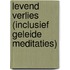 Levend verlies (Inclusief geleide meditaties)