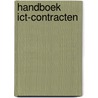 Handboek ICT-contracten door Bram De Vos
