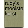 Rudy's mooiste kerst by Kathleen Amant