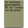 De Verborgen Geschiedenis 36: De 7 torens van de duivel by Jean-pierre Pecau