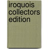 Iroquois COLLECTORS EDITION door Patrick Prugne