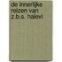De Innerlijke reizen van Z.b.S. Halevi