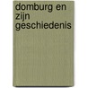 Domburg en zijn geschiedenis by H.M. Kesteloo