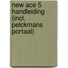 New Ace 5 Handleiding (incl. Pelckmans Portaal) door Onbekend