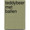 Teddybeer met ballen door A. Stam