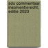 Sdu Commentaar Insolventierecht, Editie 2023