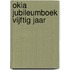 OKIA jubileumboek vijftig jaar