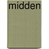 Midden by Mitchell Thar