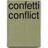 Confetti conflict