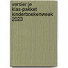 Versier je klas-pakket Kinderboekenweek 2023 door Onbekend