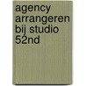 Agency arrangeren bij Studio 52nd by M.J. Distelbrink