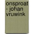 onsProat - Johan Vruwink