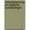 Wisselspanning en logische schakelingen door Rem Groenewegen