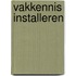Vakkennis installeren