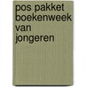 POS Pakket Boekenweek van Jongeren door Onbekend