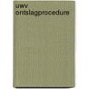 UWV ontslagprocedure by Unknown