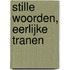 Stille woorden, eerlijke tranen