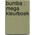 Bumba : mega kleurboek