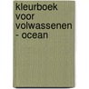 Kleurboek voor volwassenen - Ocean door Interstat