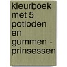 Kleurboek met 5 potloden en gummen - Prinsessen door Interstat