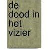 De dood in het vizier door Annelies van Bloois