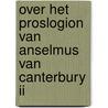 Over het Proslogion van Anselmus van Canterbury II by Harry Kuster