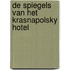 De spiegels van het Krasnapolsky Hotel