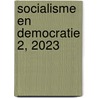Socialisme en Democratie 2, 2023 by Unknown
