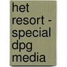 Het resort - special DPG Media door Sarah Pearse