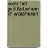 Over het polderbeheer in Walcheren