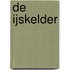 De ijskelder