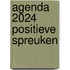 Agenda 2024 positieve spreuken