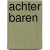 Achter baren door Jens Van wolput