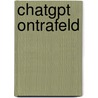ChatGPT ontrafeld door ChatGpt