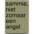 Sammie, niet zomaar een engel