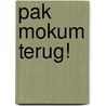 Pak Mokum terug! door Mokum Kraakt!