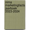 NIMA MARKETINGFACTS JAARBOEK 2023-2024 door Onbekend