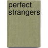 Perfect strangers by J.T. Geissinger