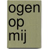 Ogen op mij by Sara Cate