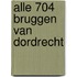 Alle 704 Bruggen van Dordrecht