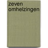 zeven omhelzingen door Friederike Mayröcker